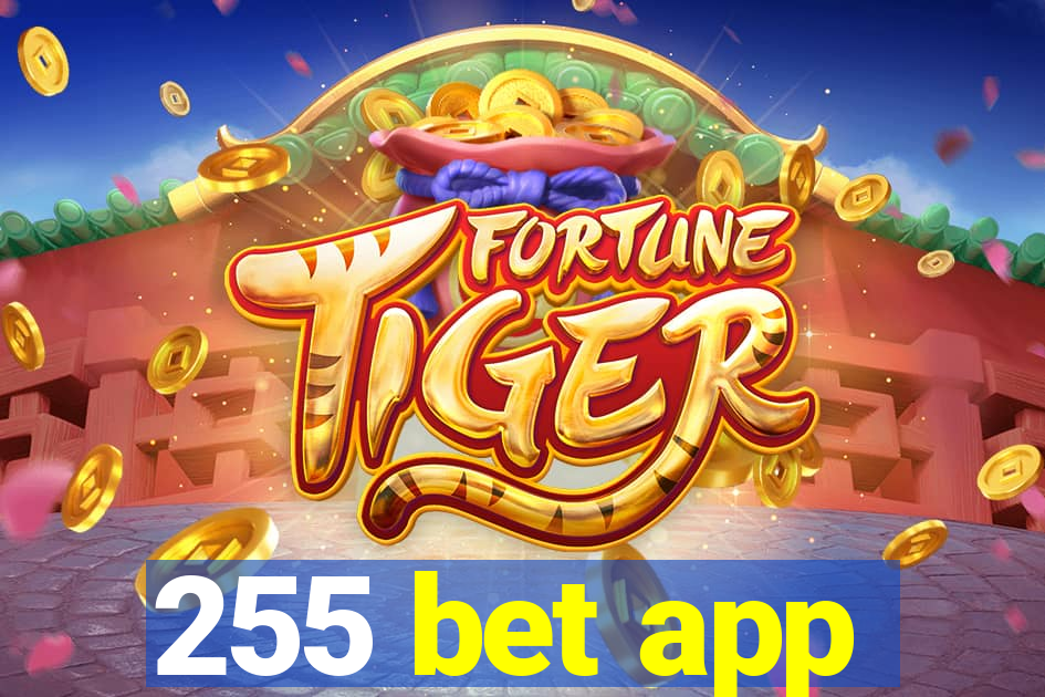 255 bet app